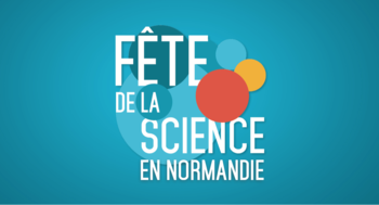 https://www.echosciences-normandie.fr/evenements/fete-de-la-science-2018