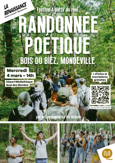Randonnée poétique dans le bois du Biez. Mercredi 4 mars à 14 heure. Départ à la médiathèque Quai des Mondes. Randonnée animée par la compagnie La Vie Grande dans le cadre du festival À partir du réel. Inscription au 06 33 49 68 86