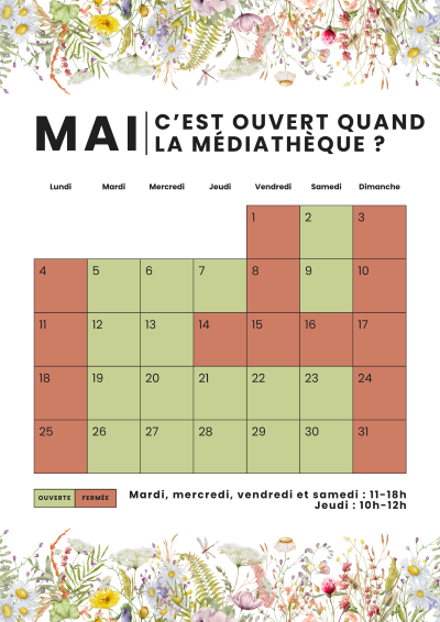 La médiathèque de Mondeville sera fermée le vendredi premier, le vendredi huit et du jeudi quatorze au samedi seize mai. Joyeux mois de mai !