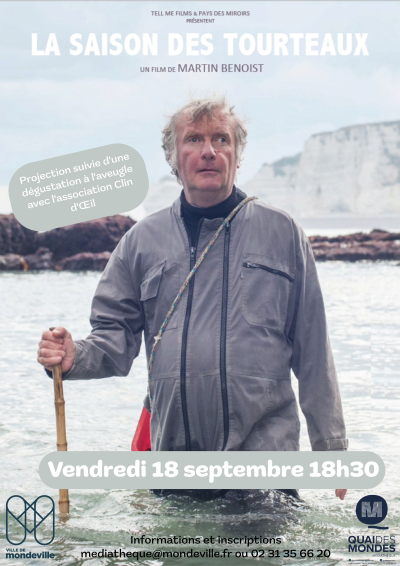 Projection du film La Saison des tourteaux suivie d'une dégustation à l'aveugle avec l'association Clin d'œil le vendredi dix-huit septembre à dix-huit heure trente. Informations et réservations au 02 31 35 66 20 ou mediatheque@mondeville.fr