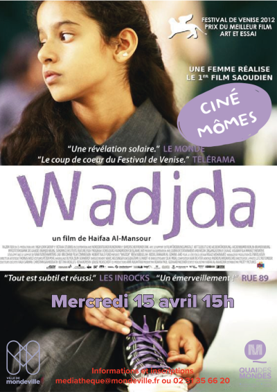 Projection du film Wadjda pour les enfants à partir de 10 ans le mercredi 15 avril à 15h. Inscription au 02 31 35 66 20