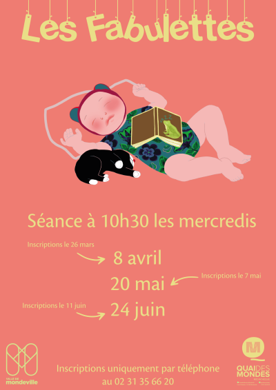 Les Fabulettes, séances à 10h30 les mercredis 8 avril, 20 mai et 24 juin. Inscription au 02 31 35 66 20