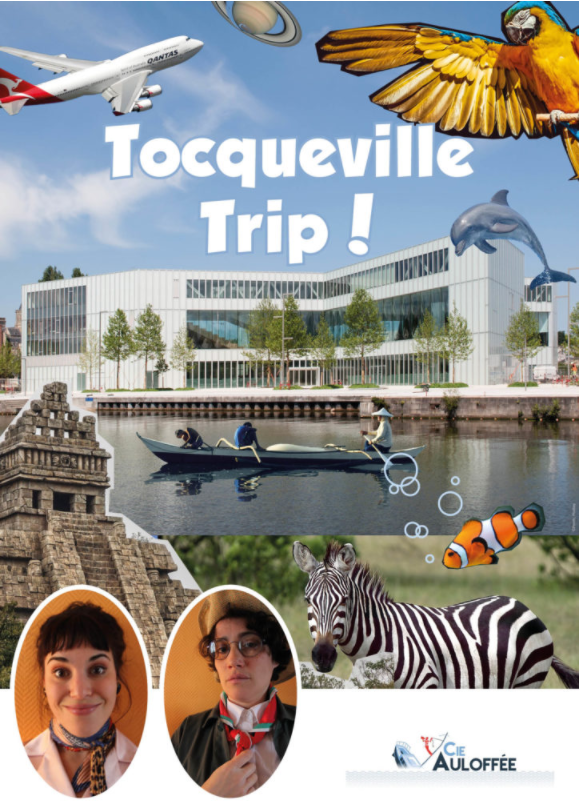 Visite théâtralisée/Tocqueville trip | 